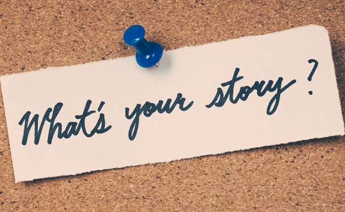 Do You Have a Tale to Tell?